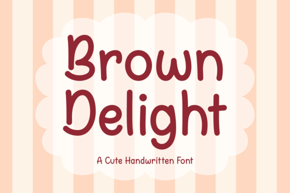 Brown Delight: A Cute Script Handwritten Font for Branding