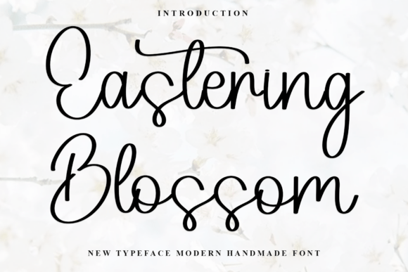 Eastering Blossom: A Modern Script Font for Web Design