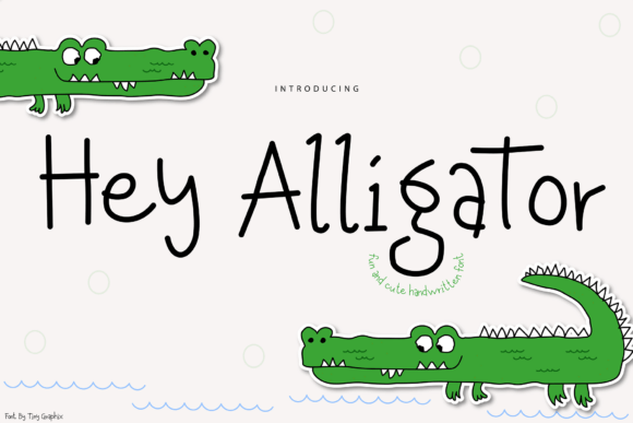 Hey Alligator Font Review