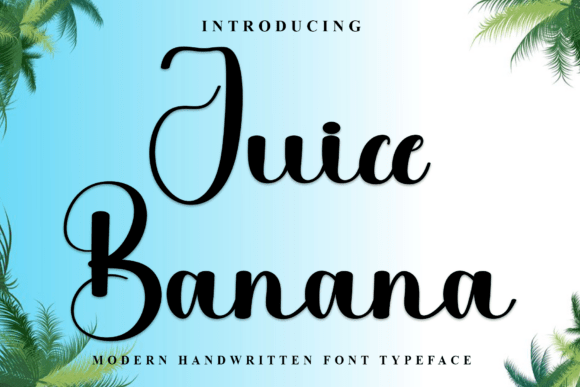 Juice Banana Font for Creative Brands