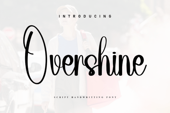 Overshine Font: A Sweet Handwritten Typeface